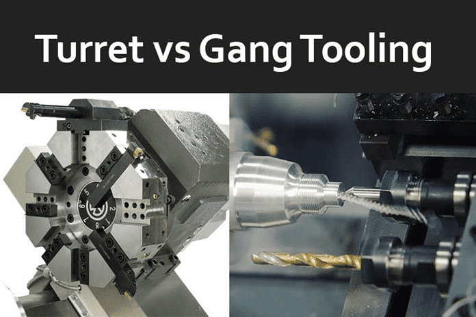 Turret vs Gang Tooling Comparative Image
